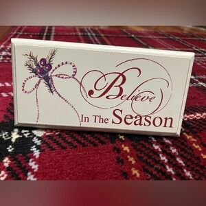 Holiday Decor Sign - Believe In The Season